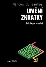 Umění zkratky - Jak lépe myslet