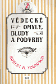 Vědecké omyly, bludy a podvrhy