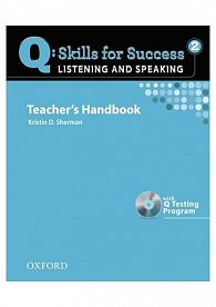 Q Skills for Success 2 Listening & Speaking Teacher´s Handbook with Q Testing Program