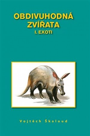 Obdivuhodná zvířata I. Exoti