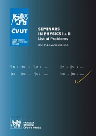 Seminars in Physics I + II. List of Problems