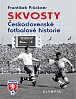 Skvosty Československé fotbalové historie