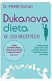 Dukanova dieta ve 350 receptech