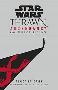 Star Wars: Thrawn Ascendancy : (Book 1: Chaos Rising)