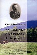 Vzpomínky na Šumavu - Kniha pamětí