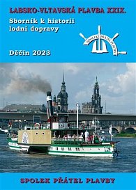 Labsko-vltavská plavba XXIX. - Sborník k historii lodní dopravy 2023