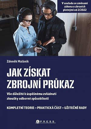 Jak získat zbrojní průkaz - Vše důležité k úspěšnému zvládnutí zkoušky odborné způsobilosti