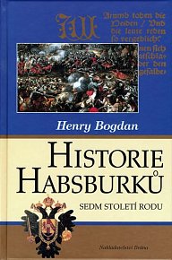 Historie Habsburků - Sedm století rodu
