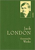 Gesammelte Werke: Jack London