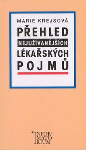 Přehled nejužívanějších lékařských pojmů, 1.  vydání