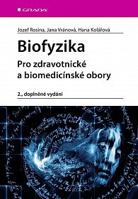 Biofyzika - Pro zdravotnické a biomedicínské obory, 2.  vydání