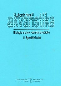 Akvaristika II. Biologie a chov vodních živočichů