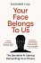 Your Face Belongs to Us: The Secretive Startup Dismantling Your Privacy, 1.  vydání