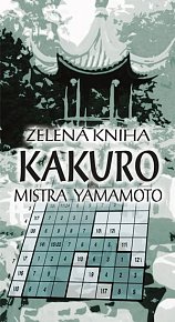 Zelená kniha Kakuro mistra Yamamoto