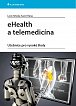 eHealth a telemedicína - Učebnice pro vysoké školy