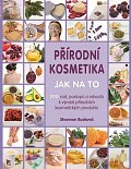 Přírodní kosmetika - Jak na to