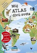 Můj atlas divů světa + plakát a samolepky