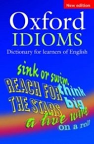 Oxford Idioms Dictionary for Learners of English (2nd)