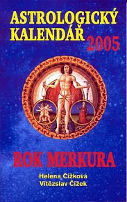Astrologický kalendář 2005 - Rok Merkura