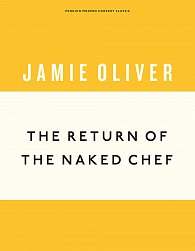 The Return of the Naked Chef (Anniversary Editions)