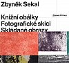 Zbyněk Sekal - Knižní obálky * Fotografické skici * Skládané obrazy