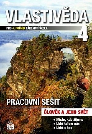 Vlastivěda pro 4. ročník základní školy - pracovní sešit, 2.  vydání