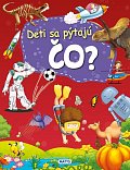 Deti sa pýtajú ČO?