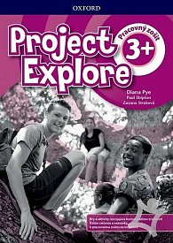 Project Explore 3+ Workbook with Online Practice - Pracovný zošit (SK verze)