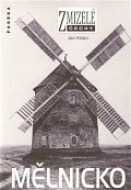 Zmizelé Čechy - Mělnicko