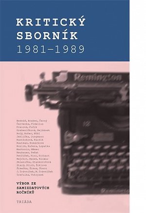 Kritický sborník 1981-1989: Výbor ze samizdatových ročníků