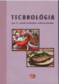 Technológia pre 3. ročník učebného odboru kuchár