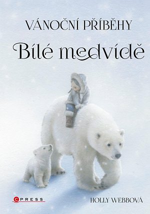Vánoční příběhy 3 - Bílé medvídě