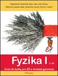 Fyzika I - 2.díl - Magnetické vlastnosti látek, síla a její účinky...