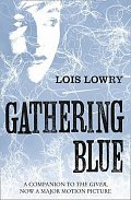 The Gathering Blue (The Giver Quartet 2)