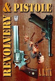 Revolvery & pistole