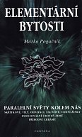 Elementární bytosti - Paralelní světy kolem nás