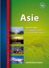 Asie - Školní atlas pro základní školy a víceletá gymnázia, 3.  vydání