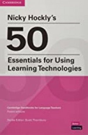 Nicky Hockly’s 50 Tips for Using Learning Technologies