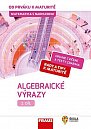 Matematika s nadhledem od prváku k maturitě 2. - Algebraické výrazy