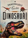Dinosauři - Fascinující cesta do pravěku, 1.  vydání