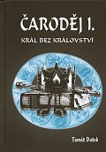 Čaroděj I. - Král bez království