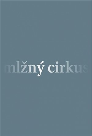 Mlžný cirkus