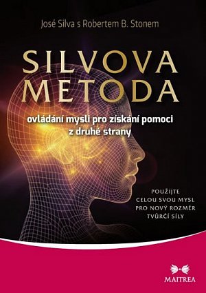 Silvova metoda ovládání mysli pro získání pomoci z druhé strany