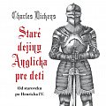 Staré dejiny Anglicka pre deti