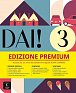 Dai! 3 (B1) - Premium Libro dello studente + Quaderno degli esercizi