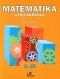 Matematika a její aplikace pro 5. ročník 3. díl - 5. ročník