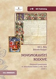 Novomoravští rodové I - Olomoučtí protestanté ve zmocňovací listině z roku 1610