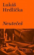 Neutečeš