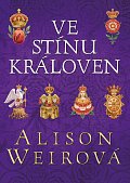Ve stínu královen