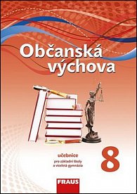 Občanská výchova 8 pro ZŠ a víceletá gymnázia - Učebnice